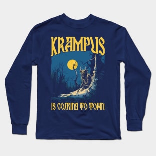 Krampus Is Coming To Town Long Sleeve T-Shirt